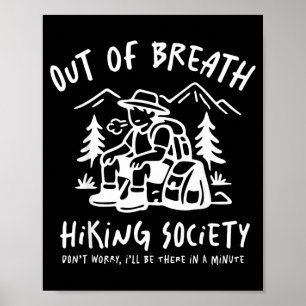 Out of Breath Hiking Society Funny Hiker Summer Poster