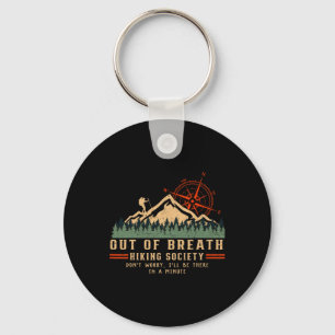 Out Of Breath Hiking Society Funny Mountain Hiker Key Ring