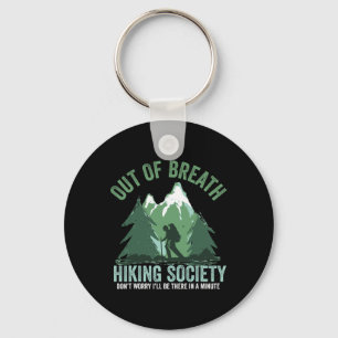 Out Of Breath Hiking Society Funny Mountain Hiker Key Ring