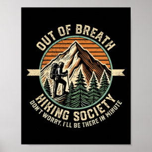 Out Of Breath Hiking Society Funny Mountain Outdoo Poster