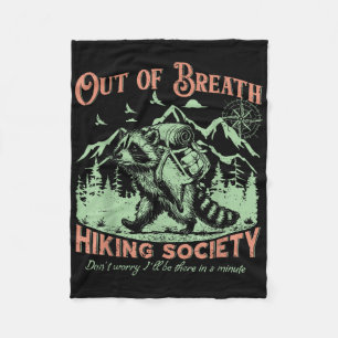Out Of Breath Hiking Society Funny Racoon Forest Fleece Blanket