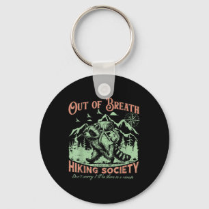 Out Of Breath Hiking Society Funny Racoon Forest Key Ring