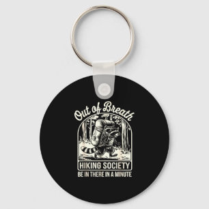 Out of breath hiking society funny racoon hiker key ring