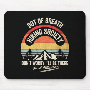 Out of breath hiking society funny retro vintage mouse pad