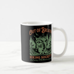 Out Of Breath Hiking Society Funny Trash Pandas Wi Coffee Mug