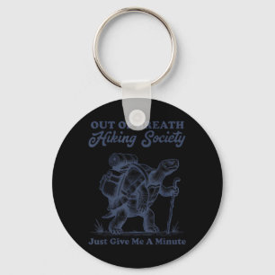 Out of Breath Hiking Society Funny Turtle Hiker Key Ring