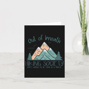 Out Of Breath Hiking Society Hiker Men Women Card