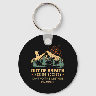 Out Of Breath Hiking Society Hiking Outdoors Natur Key Ring