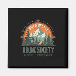 Out Of Breath Hiking Society Mountain Hiker Comp T Magnet