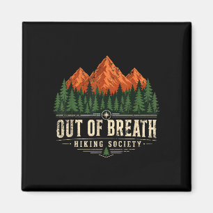 Out of breath hiking society mountain retro nature magnet