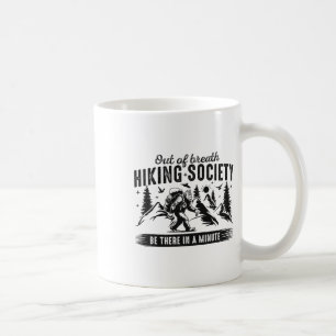 Out Of Breath Hiking Society Nature Lover Mountain Coffee Mug