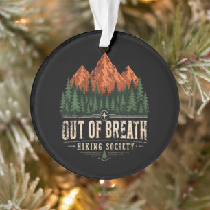 Out Of Breath Hiking Society Ornament