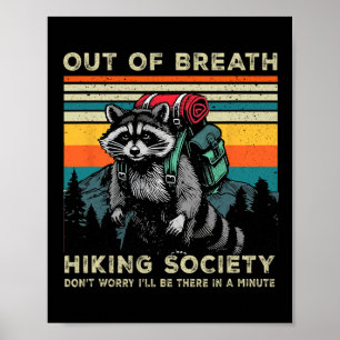 Out Of Breath Hiking Society Racoon Hiking Vintag Poster
