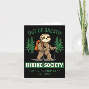 Out of Breath Hiking Society Sloth Funny Trail Card