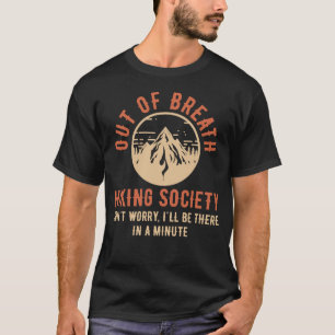 Out Of Breath Hiking Society  T-Shirt