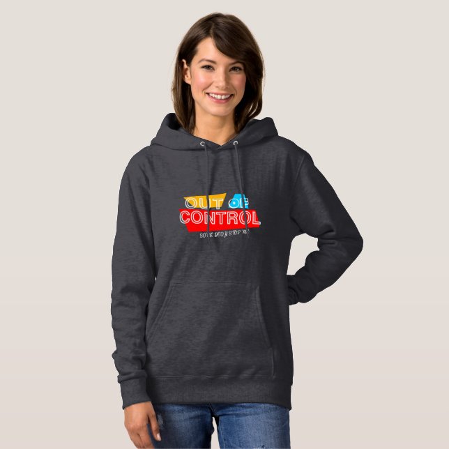 Out of Control – Bold Typography Statement Design Hoodie (Front Full)