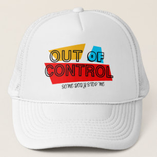Out of Control – Bold Typography Statement Design Trucker Hat