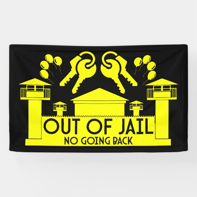 Out Of Jail Prison Release Gift Banner (Horizontal)