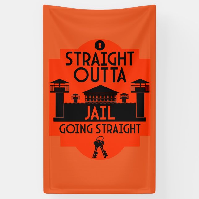 Out Of Jail Prison Release Gift  Banner (Vertical)