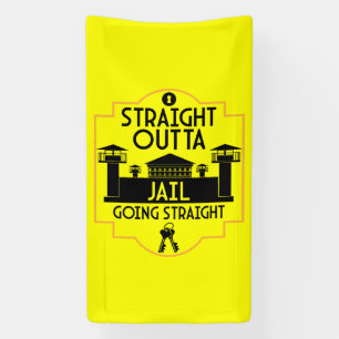 Out Of Jail Prison Release Gift Banner