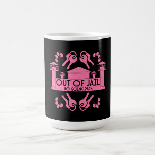 Out Of Jail Prison Release Gift Coffee Mug