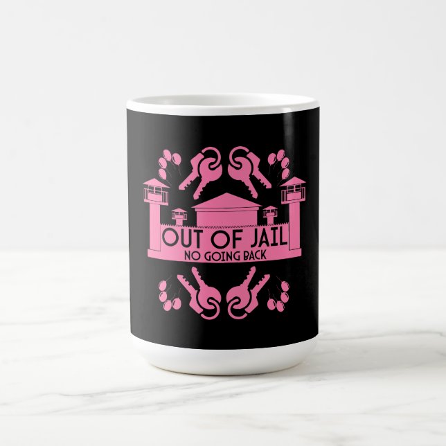 Out Of Jail Prison Release Gift Coffee Mug (Center)