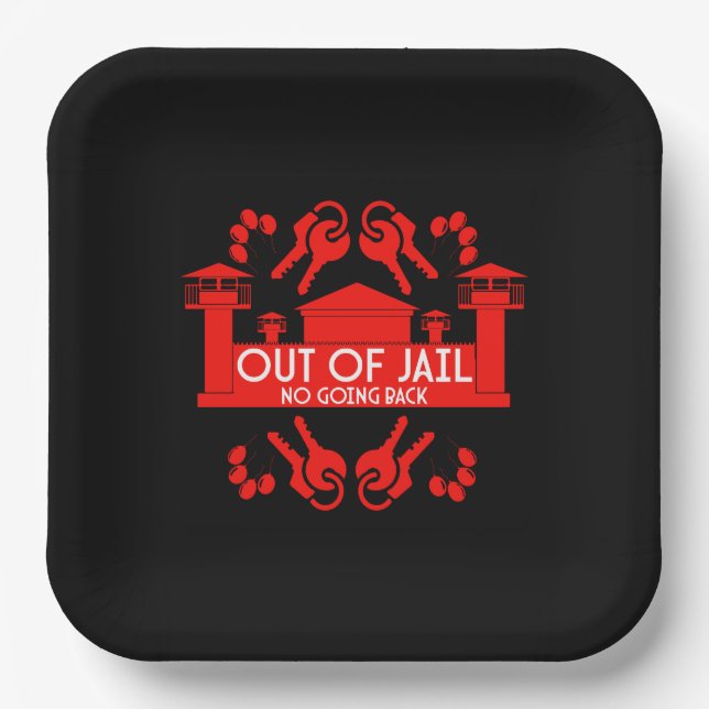 Out Of Jail Prison Release Gift Paper Plate (Front)
