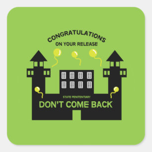 Out Of Jail Prison Release Gift Square Sticker