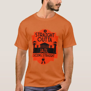 Out Of Jail Prison Release Gift  T-Shirt