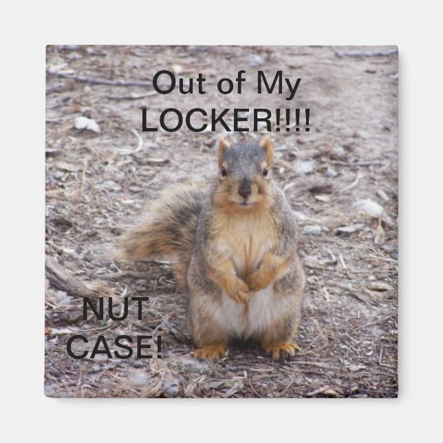 OUT OF LOCKER SQUIRREL MAGNET (Front)
