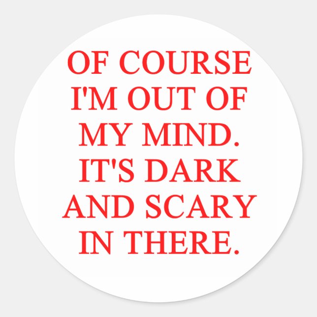 out of my mind classic round sticker (Front)