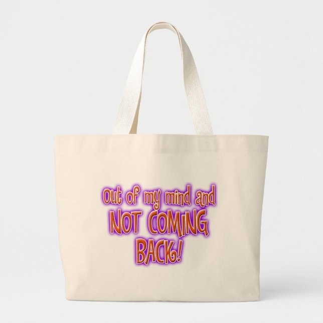 Out Of My Mind Large Tote Bag (Front)