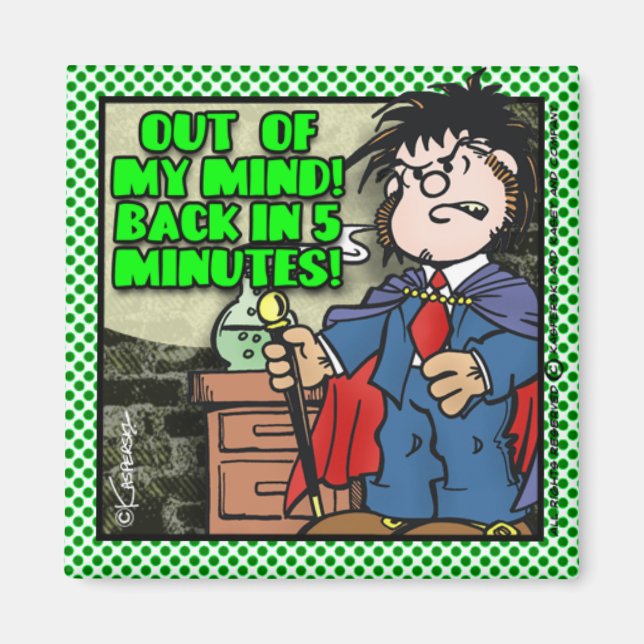 Out Of My Mind Magnet (Front)