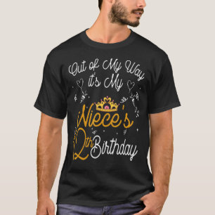 Out Of My Way It's My Niece's 12th Birthday T-Shirt