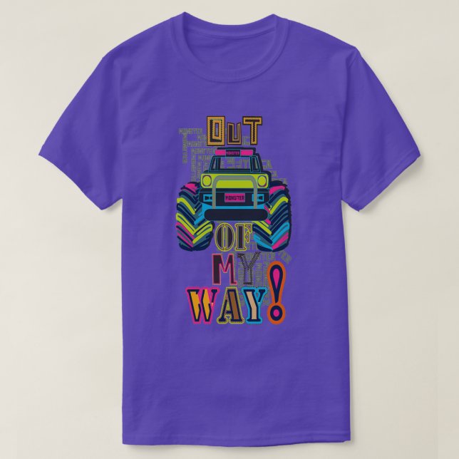 Out Of My Way T-Shirt (Design Front)