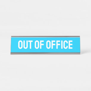 Out Of Office Blue Desk Name Plate