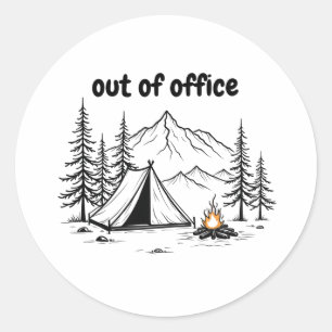 OUT OF OFFICE, CAMPING & HIKING OUTDOOR CLASSIC ROUND STICKER