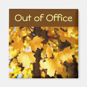 Out of Office Magnet sign Yellow Fall Tree Leaves