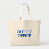 Out of Office Tote Bag