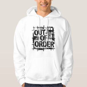 Out of Order Brutalist Industrial Typography Sweat Hoodie