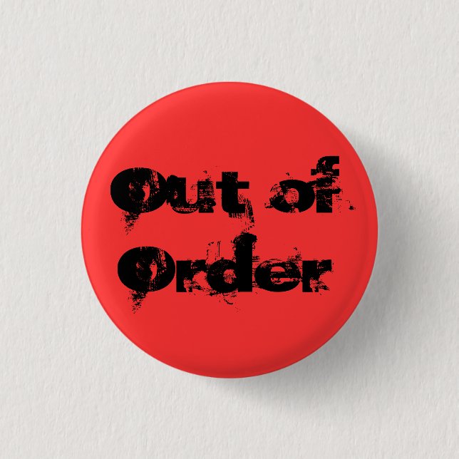 Out of Order Button (Front)
