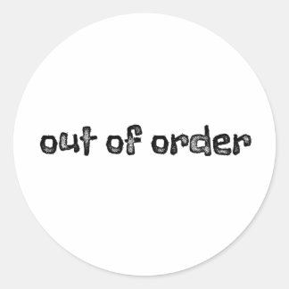 Out of order classic round sticker