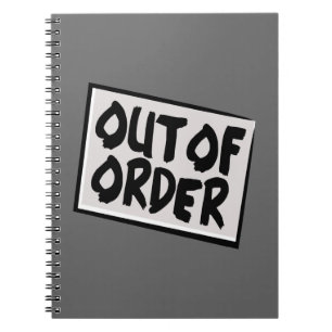 Out Of Order Spiral Notebook