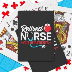 Out of Patients Retired Funny Nurse Retirement Playing Cards