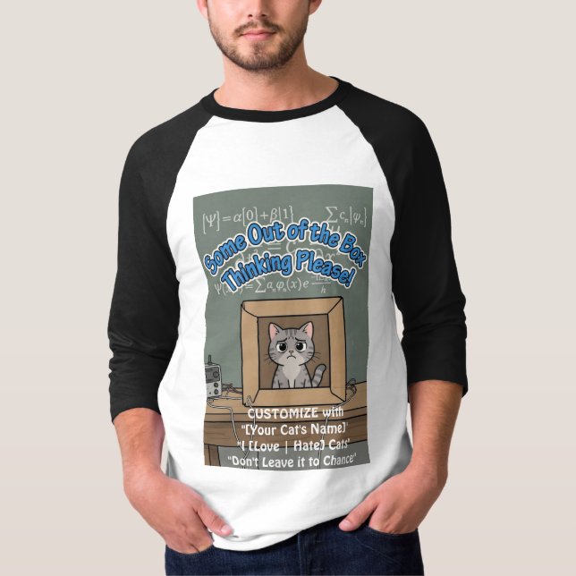 Out of the Box Thinking (for Cool Cats) T-Shirt (Front)