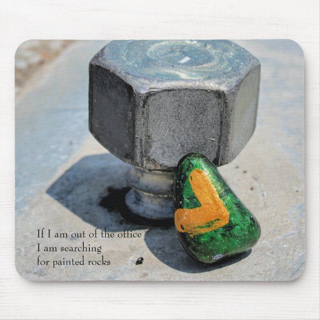 Out of the Office Searching for Painted Rocks Mouse Pad (Front)