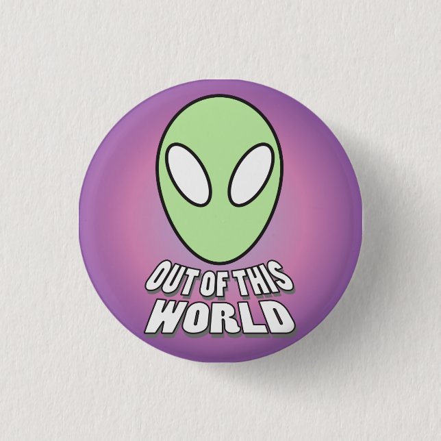 Out of This World - Alien Head 3 Cm Round Badge (Front)
