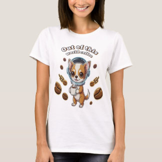 Out of this world chihuahua T-Shirt