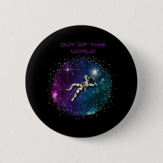 Out of This World GeneZ Quote 6 Cm Round Badge