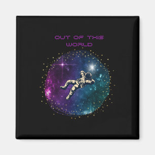 Out of This World GeneZ Quote Magnet